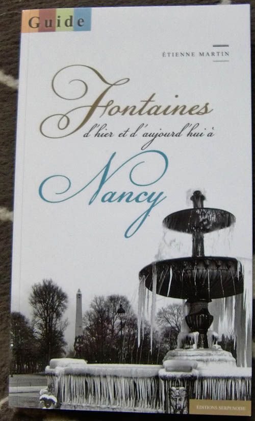 Ville de Nancy - Couverture de Fontaines d'hier et d'aujourd'hui à  Nancy d'Etienne Martin